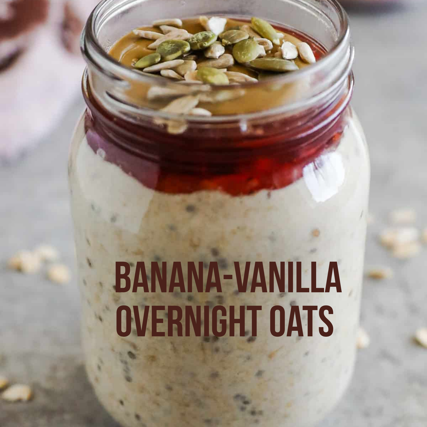 Banana-Vanilla Overnight Oats