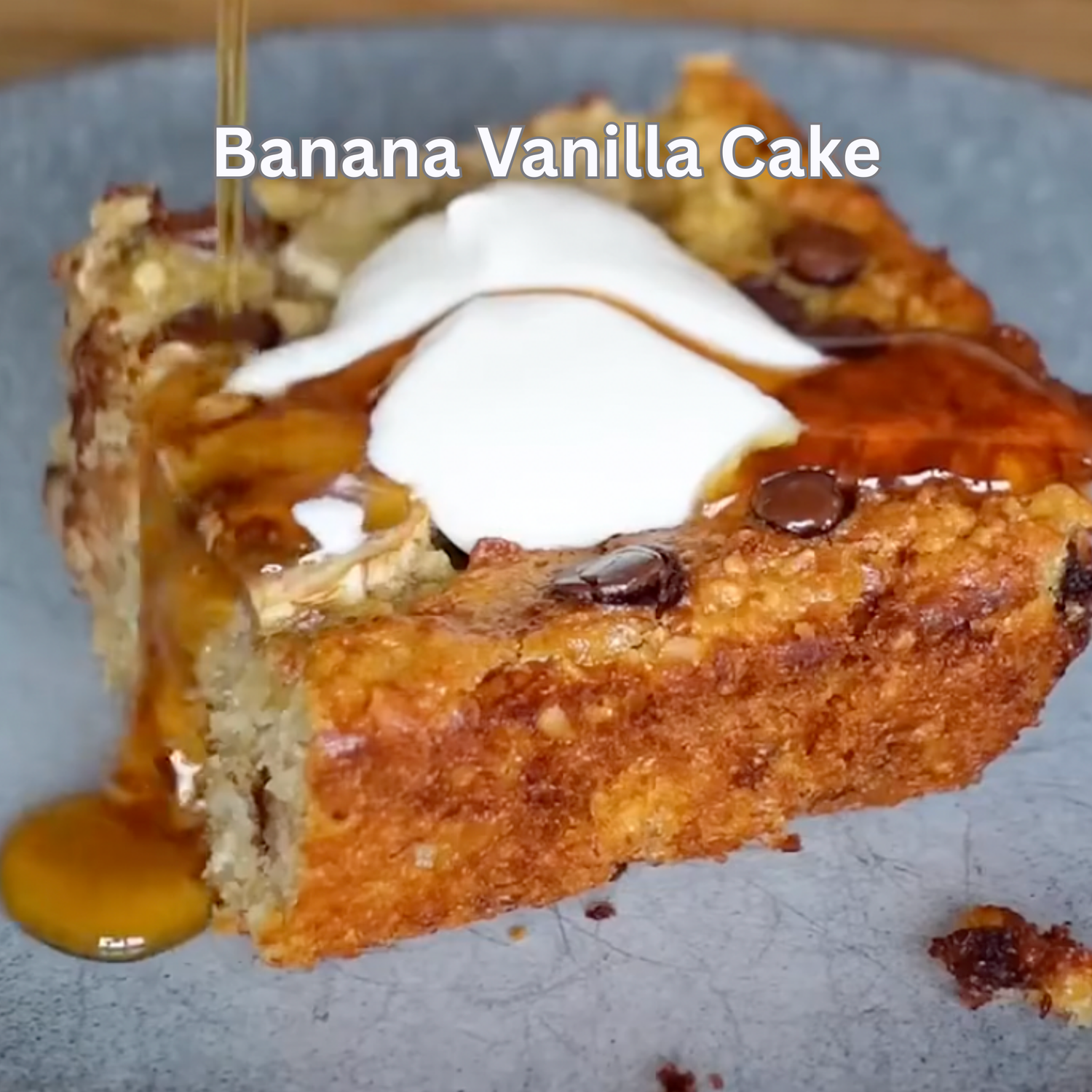 Banana Vanilla Cake